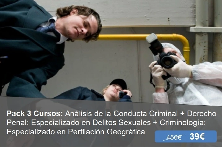 Pack 3 Cursos de Análisis de Conducta, Delitos Sexuales y Perfilación Geográfica