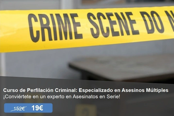Curso de Perfilación Criminal: Especializado en Asesinos Múltiples