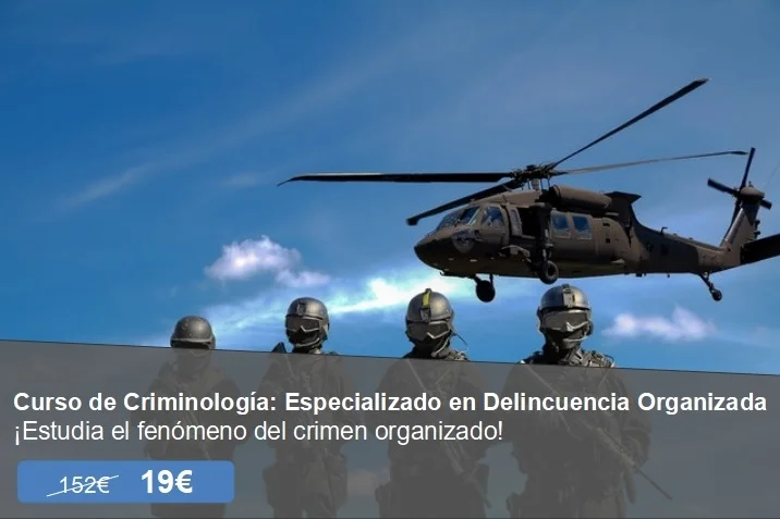 Curso de Criminología: Especializado en Delincuencia Organizada