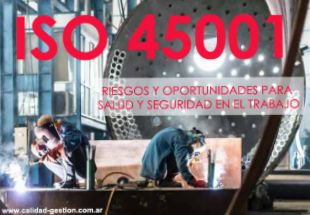 ISO 45001:2018 – RIESGOS Y OPORTUNIDADES PARA SALUD Y SEGURIDAD EN EL TRABAJO