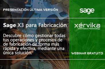 XÉRVIKA PRESENTA SAGE X3 PARA EMPRESAS DE FABRICACIÓN
